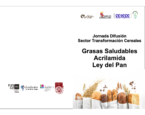 Grasas saludables. Acrilamida. Ley del Pan